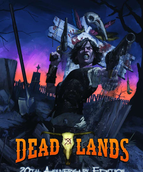Savage Worlds Deadlands Classic 20th Anniversary Edition (2nd printing)